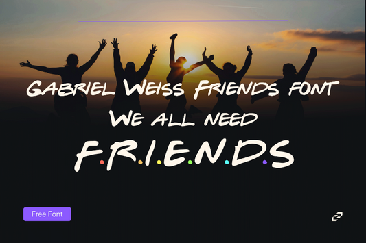 Gabriel Weiss Friends Font - Whimsical Script for Social Media & Creative Projects ccreation.store