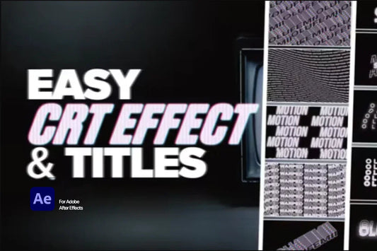 Easy CRT Effect Plus Titles For Premiere Pro & After Effects Luxury Leaks